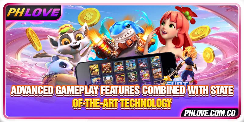 Advanced gameplay features combined with state-of-the-art technology
