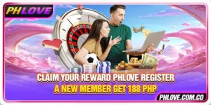 Claim Your Reward Phlove Register A New Member Get 188 PHP