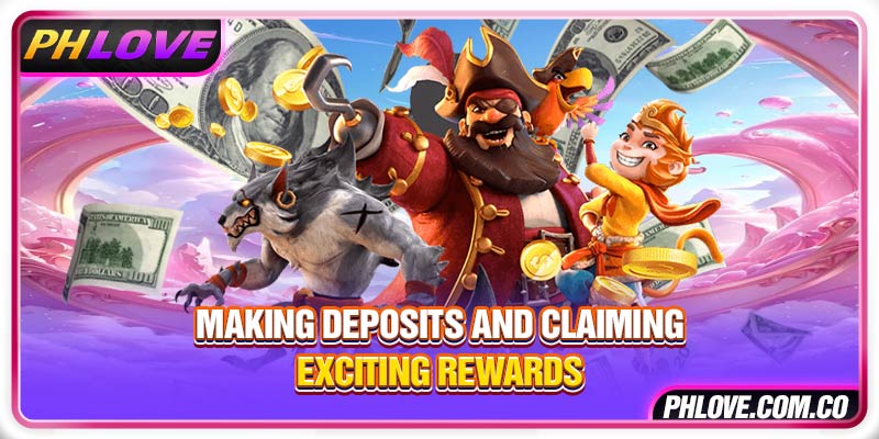 Making deposits and claiming exciting rewards